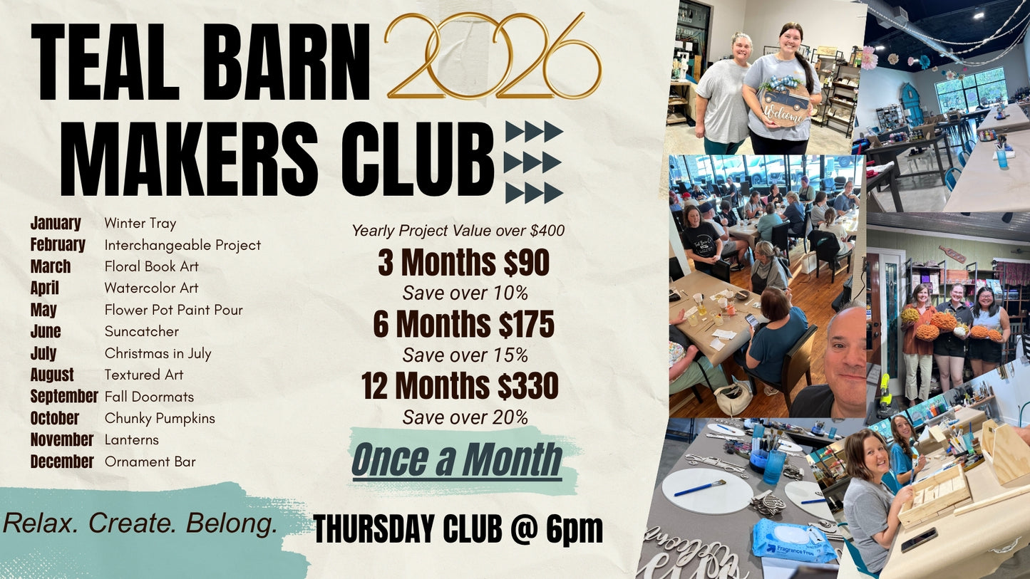 Teal Barn Makers Club promotional flyer with event details and event photos; wooden sign, wine tray, candle making.
