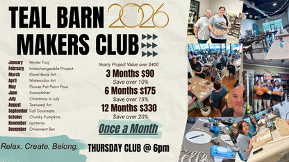 Teal Barn Makers Club promotional flyer with event details and event photos; wooden sign, wine tray, candle making.