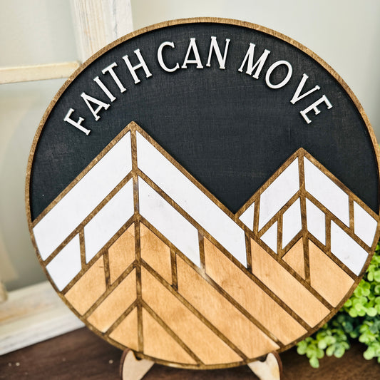 Faith Can Move (Barn Quilt Mountains) 3D Sign