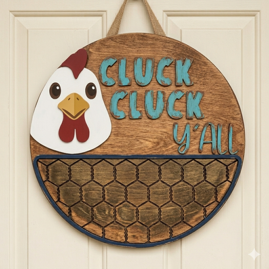 Chicken Door Hanger - Cluck Cluck Y’All - TBC99