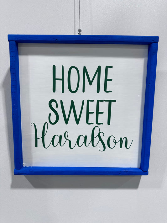Home Sweet Haralson (or customize it!)