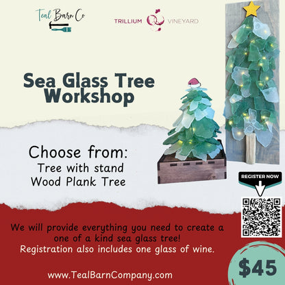 Advertisement for Sea Glass Tree Workshop with two sea glass tree style options: upright on a wooden stand, or flat on a wooden plank.