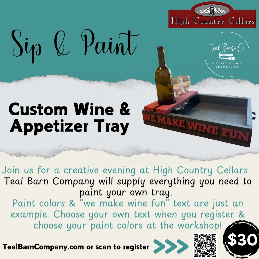 Sip & Paint a wine tray. Teal Barn Company & High Country Cellars